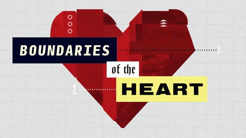 Boundaries Of The Heart